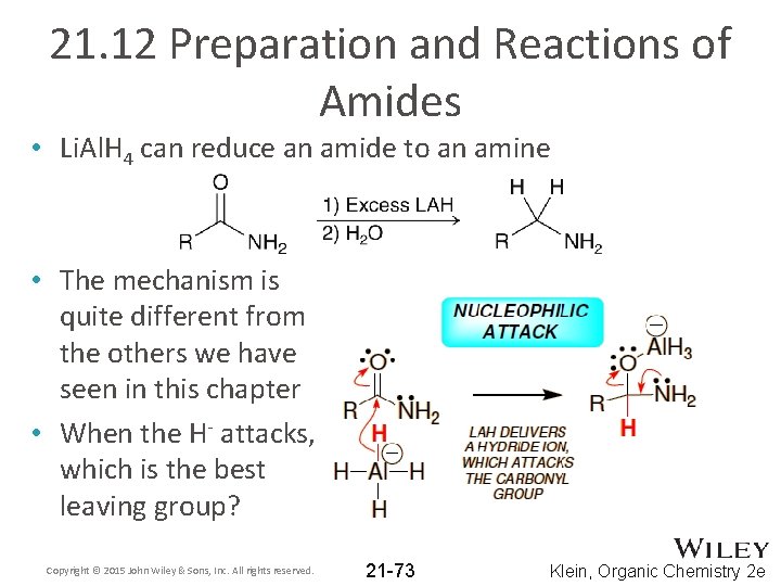 21. 12 Preparation and Reactions of Amides • Li. Al. H 4 can reduce