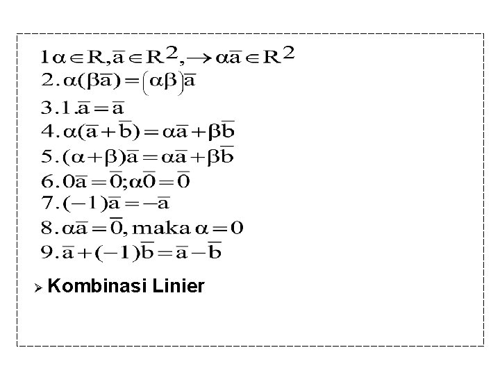 Ø Kombinasi Linier 