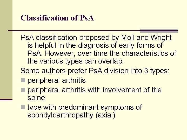 Psoriatic arthritis Department of Rheumatology and Connective Tissue