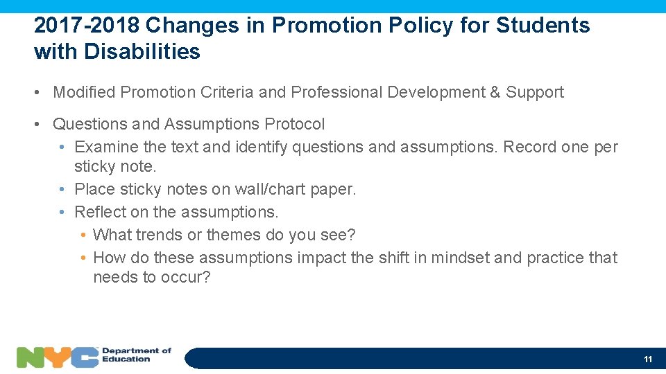 2017 -2018 Changes in Promotion Policy for Students with Disabilities • Modified Promotion Criteria