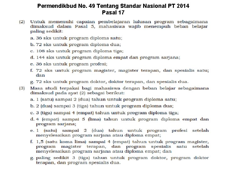 Permendikbud No. 49 Tentang Standar Nasional PT 2014 Pasal 17 