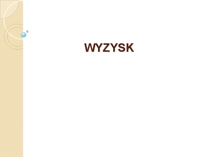 WYZYSK 