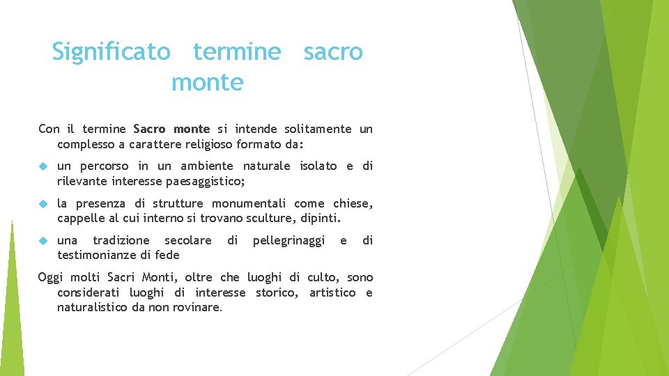 Significato termine sacro monte Con il termine Sacro monte si intende solitamente un complesso