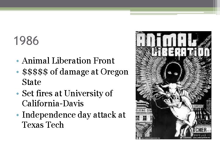 1986 • Animal Liberation Front • $$$$$ of damage at Oregon State • Set