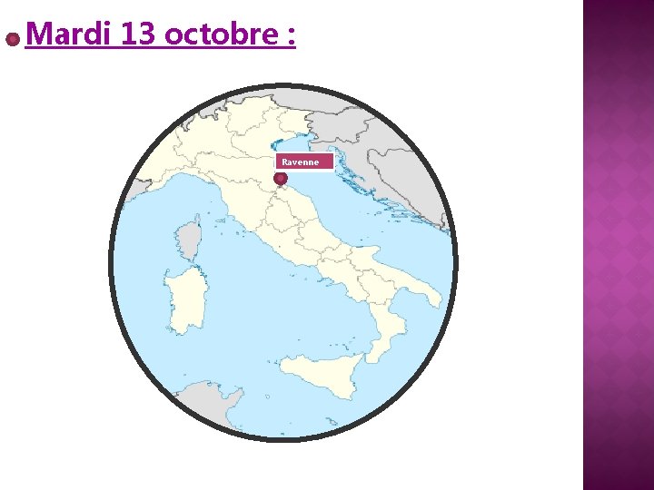 Mardi 13 octobre : Ravenne 