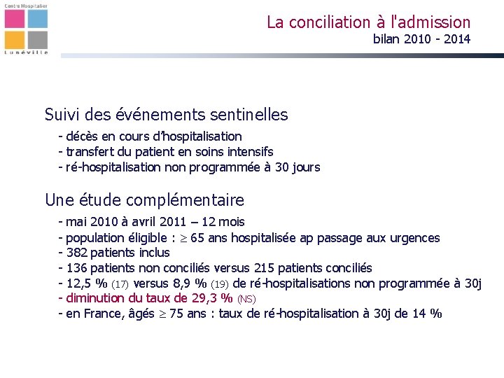 La conciliation à l'admission bilan 2010 - 2014 Suivi des événements sentinelles - décès