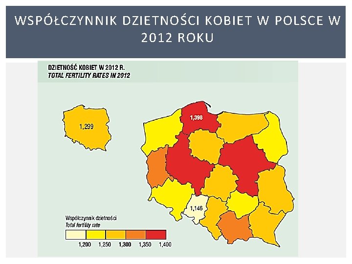 WSPÓŁCZYNNIK DZIETNOŚCI KOBIET W POLSCE W 2012 ROKU 