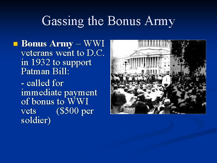 Gassing the Bonus Army n Bonus Army – WWI veterans went to D. C. Gassing the Bonus Army n Bonus Army – WWI veterans went to D. C.