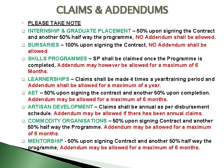 CLAIMS & ADDENDUMS q q q q PLEASE TAKE NOTE INTERNSHIP & GRADUATE PLACEMENT