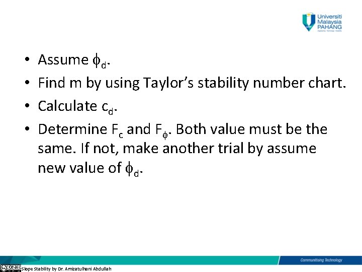  • • Assume d. Find m by using Taylor’s stability number chart. Calculate