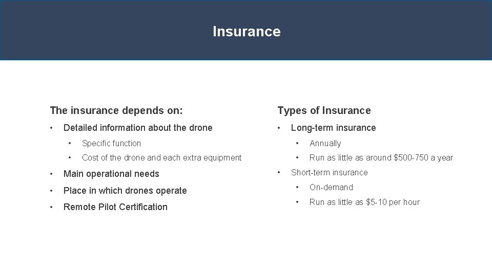 Insurance The insurance depends on: Types of Insurance • • Detailed information about the
