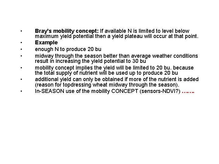 • • Bray’s mobility concept: If available N is limited to level below • • Bray’s mobility concept: If available N is limited to level below