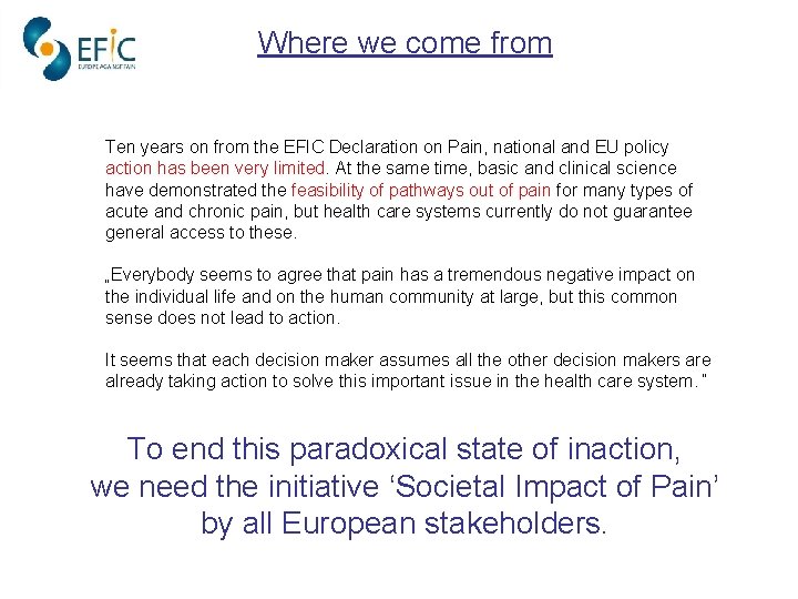 Where we come from Ten years on from the EFIC Declaration on Pain, national