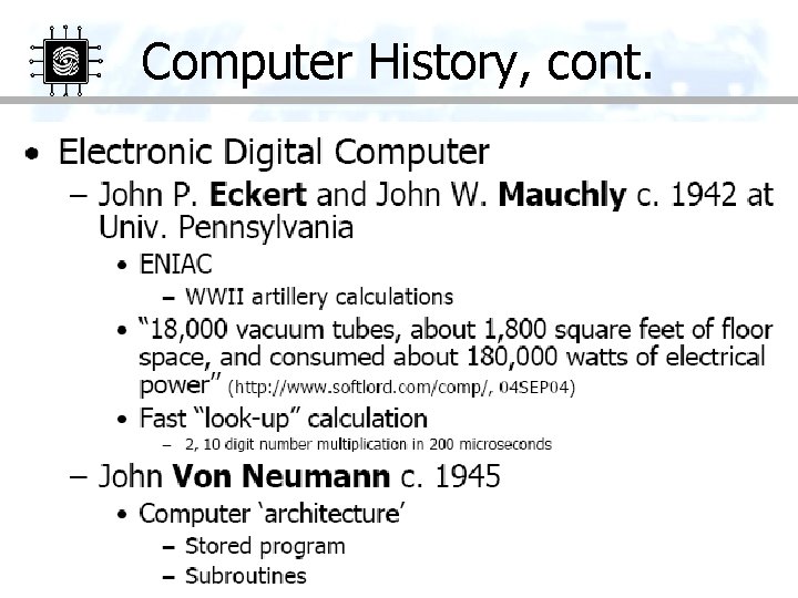 Computer History, cont. 