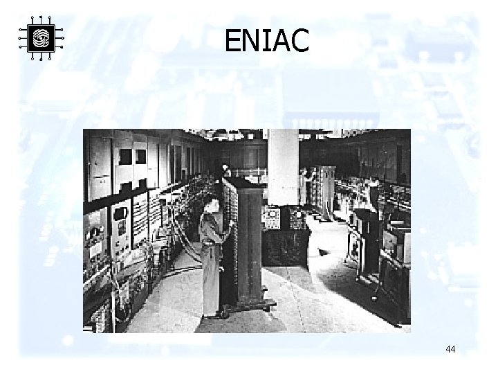 ENIAC 44 