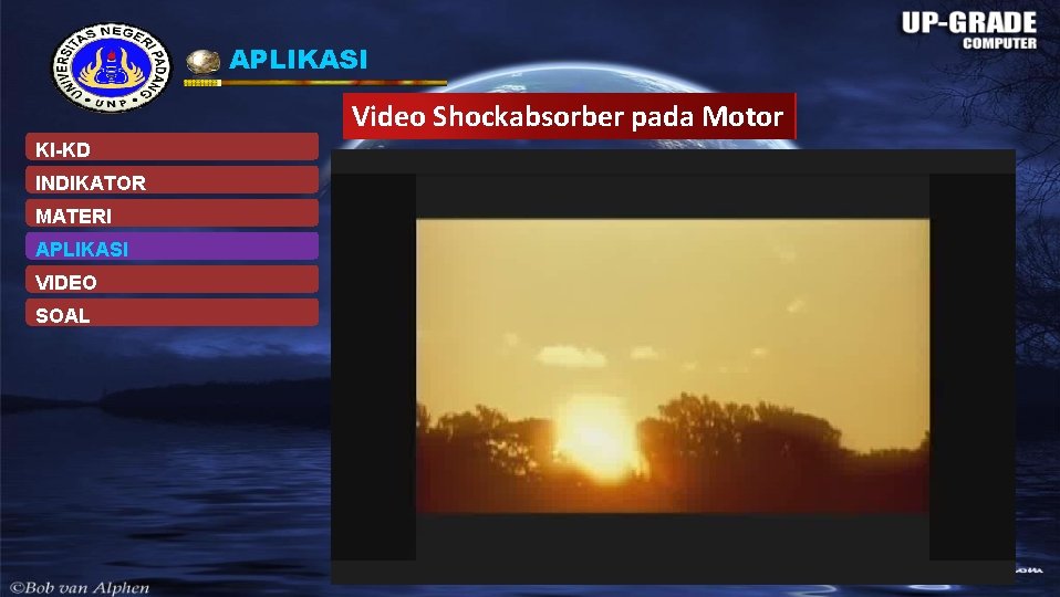 APLIKASI Video Shockabsorber pada Motor KI-KD INDIKATOR MATERI APLIKASI VIDEO SOAL 