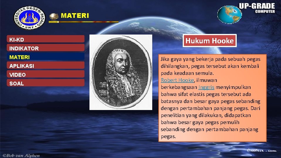 MATERI KI-KD Hukum Hooke INDIKATOR MATERI APLIKASI VIDEO SOAL Jika gaya yang bekerja pada