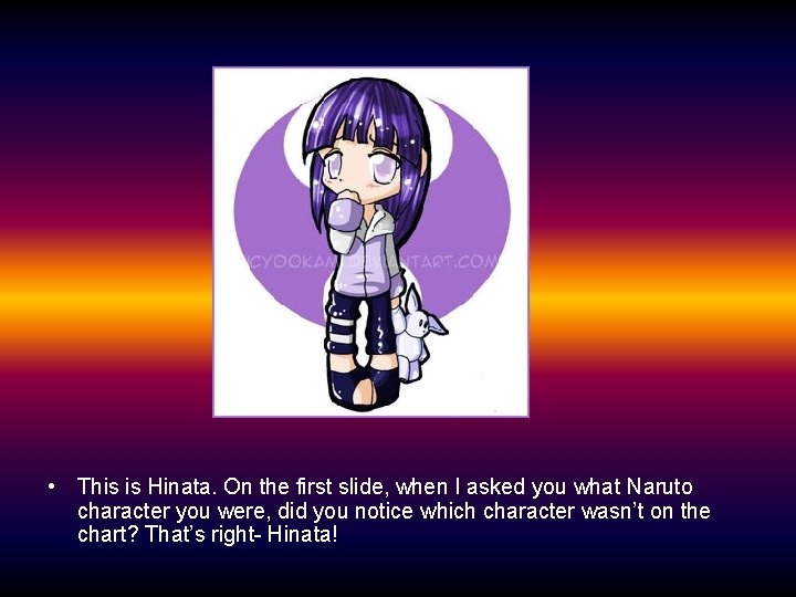  • This is Hinata. On the first slide, when I asked you what
