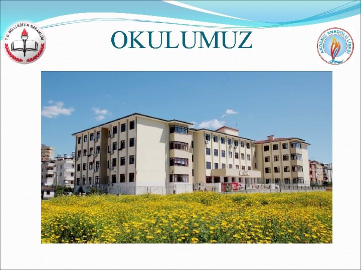 OKULUMUZ 