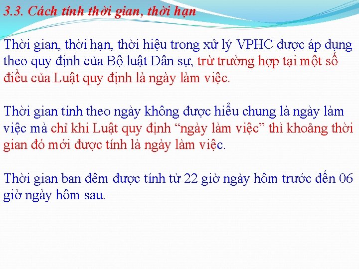 3. 3. Cách tính thời gian, thời hạn Thời gian, thời hạn, thời hiệu