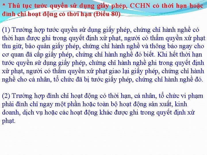 * Thủ tục tước quyền sử dụng giấy phép, CCHN có thời hạn hoặc