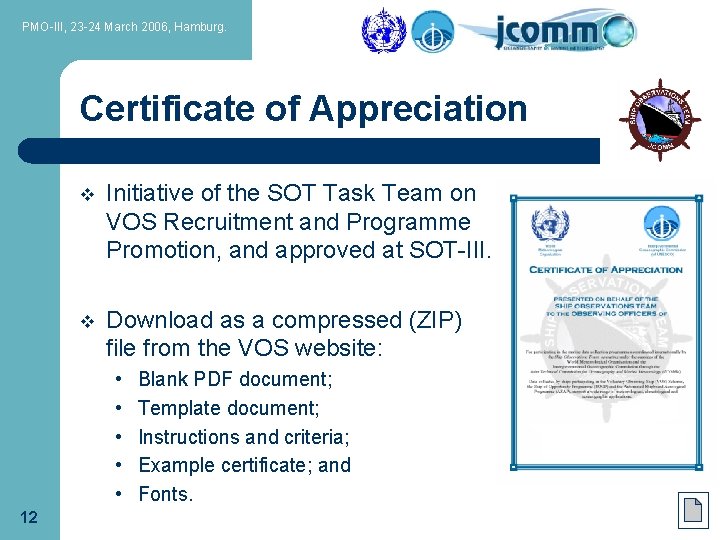 PMO-III, 23 -24 March 2006, Hamburg. Certificate of Appreciation v Initiative of the SOT