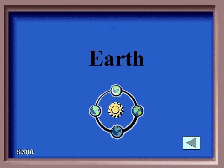 1 - 100 2 -300 A Earth 