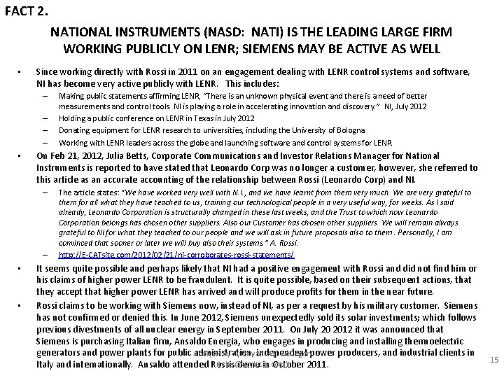 FACT 2. NATIONAL INSTRUMENTS (NASD: NATI) IS THE LEADING LARGE FIRM WORKING PUBLICLY ON