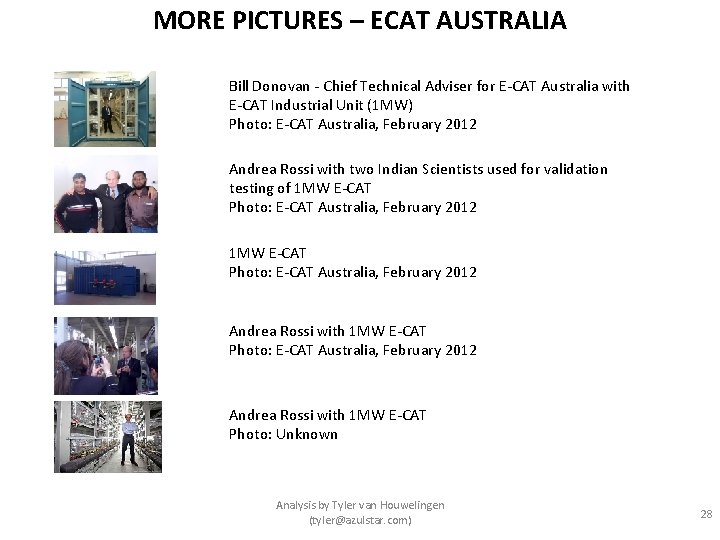 MORE PICTURES – ECAT AUSTRALIA Bill Donovan - Chief Technical Adviser for E-CAT Australia
