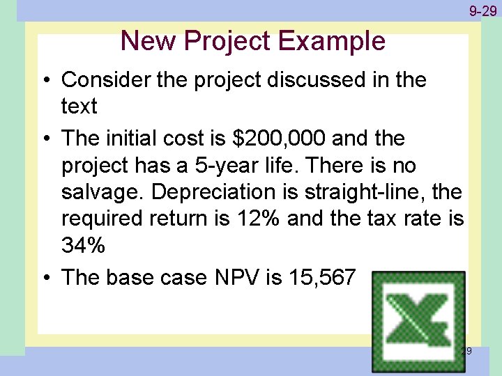 1 -29 9 -29 New Project Example • Consider the project discussed in the