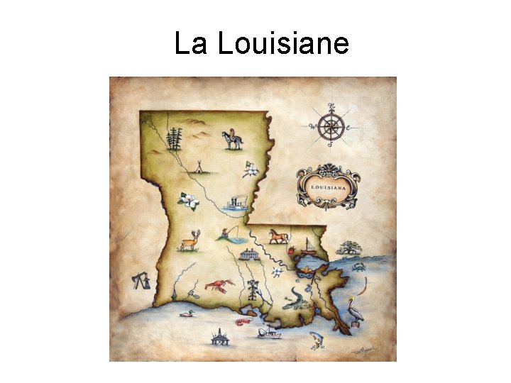 La Louisiane 