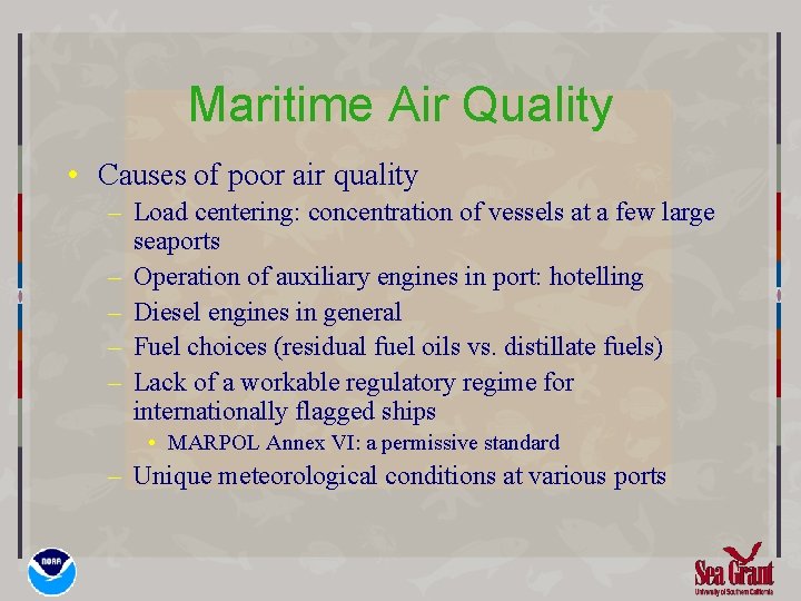 Maritime Air Quality • Causes of poor air quality – Load centering: concentration of Maritime Air Quality • Causes of poor air quality – Load centering: concentration of