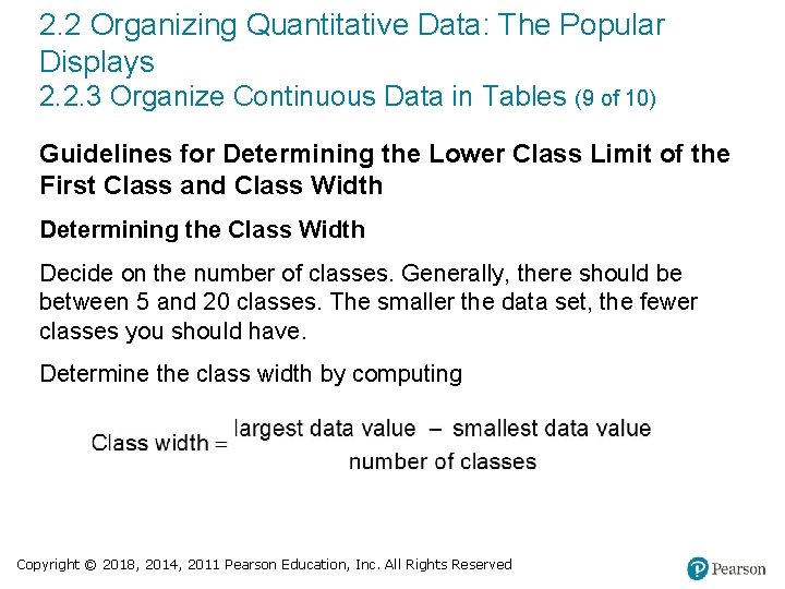 2. 2 Organizing Quantitative Data: The Popular Displays 2. 2. 3 Organize Continuous Data