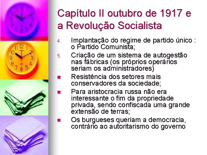 Capítulo II outubro de 1917 e a Revolução Socialista 4. 5. n n n