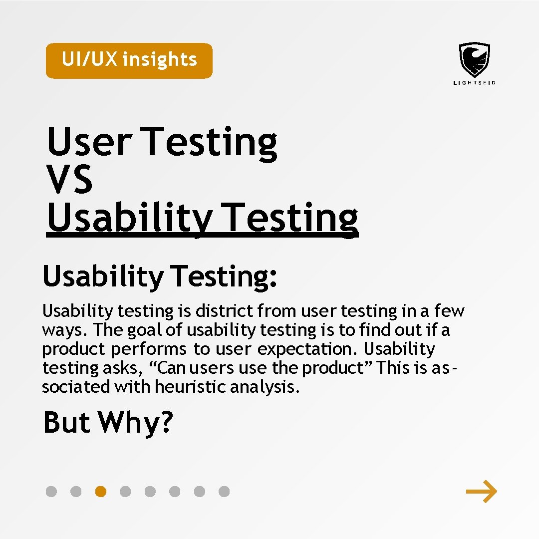 UI/UX insights User Testing VS Usability Testing: Usability testing is district from user testing