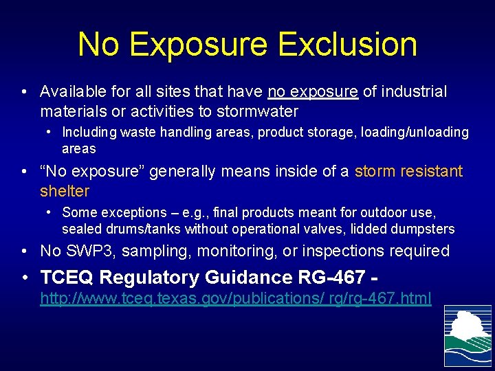 No Exposure Exclusion • Available for all sites that have no exposure of industrial
