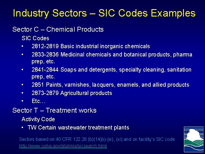 Industry Sectors – SIC Codes Examples Sector C – Chemical Products SIC Codes •