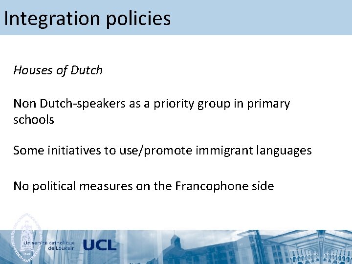 Integration policies Houses of Dutch Non Dutch-speakers as a priority group in primary schools