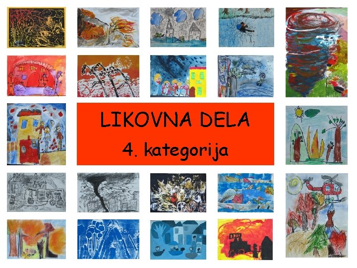 LIKOVNA DELA 4. kategorija 