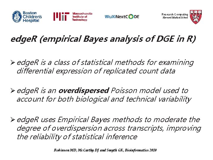 Research Computing Harvard Medical School edge. R (empirical Bayes analysis of DGE in R)