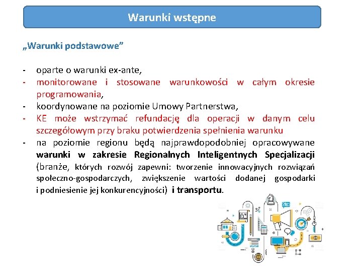 Warunki wstępne „Warunki podstawowe” oparte o warunki ex ante, monitorowane i stosowane warunkowości w