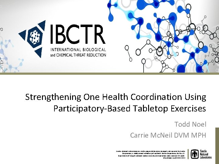 Strengthening One Health Coordination Using Participatory-Based Tabletop Exercises Todd Noel Carrie Mc. Neil DVM