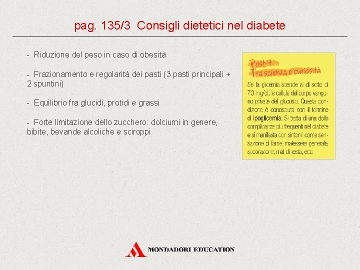 pag. 135/3 Consigli dietetici nel diabete - Riduzione del peso in caso di obesità