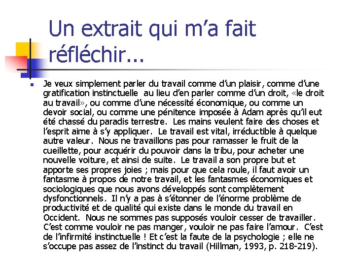 Un extrait qui m’a fait réfléchir. . . n Je veux simplement parler du