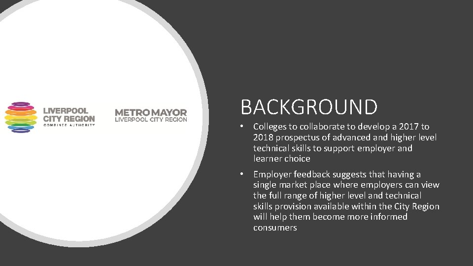 BACKGROUND • Colleges to collaborate to develop a 2017 to 2018 prospectus of advanced BACKGROUND • Colleges to collaborate to develop a 2017 to 2018 prospectus of advanced