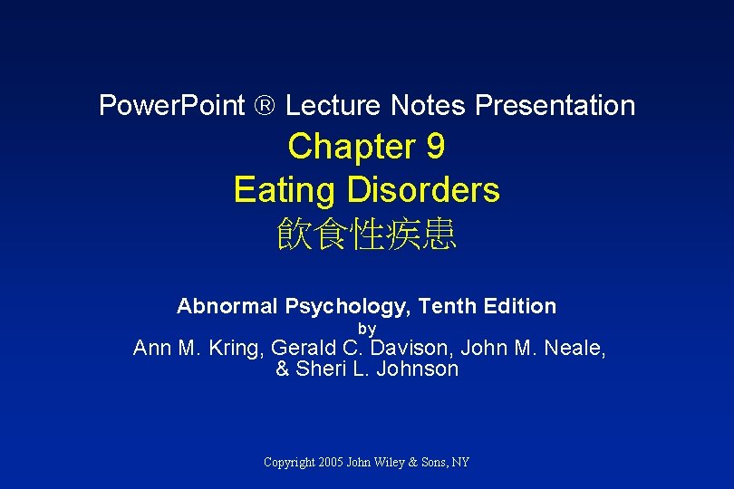 Power Point Lecture Notes Presentation Chapter 9 Eating