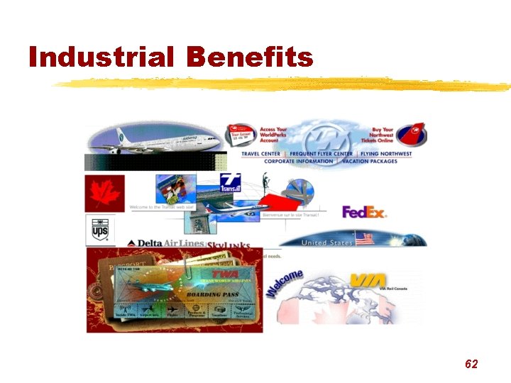 Industrial Benefits 62 