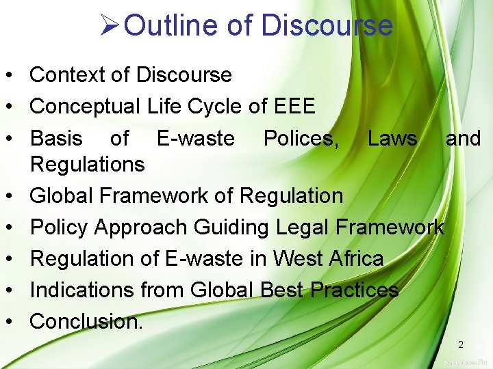 ØOutline of Discourse • Context of Discourse • Conceptual Life Cycle of EEE •
