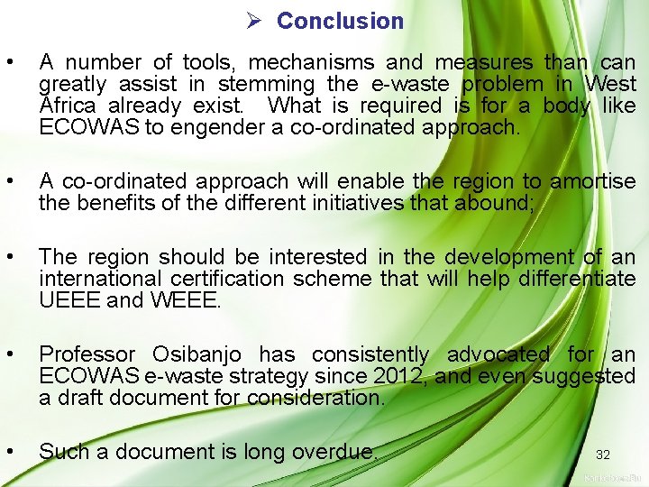 Ø Conclusion • A number of tools, mechanisms and measures than can greatly assist