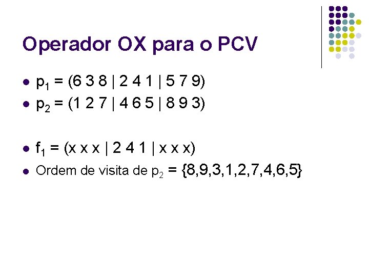 Operador OX para o PCV l l p 1 = (6 3 8 |